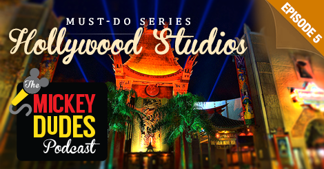 Podcast-Graphics-Must-Dos-Hollywood-Studios