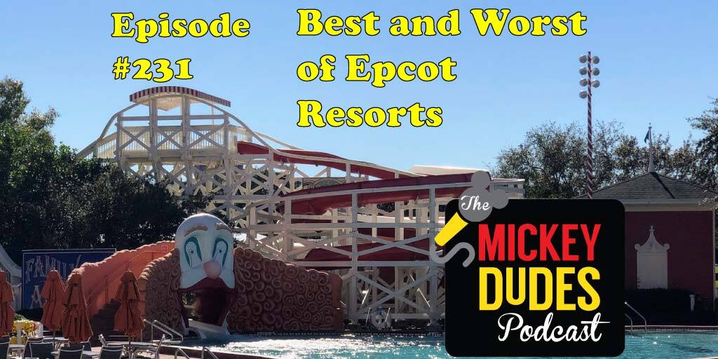 Episode231-Epcot-Resorts-Best-Worst_TMDP.jpg