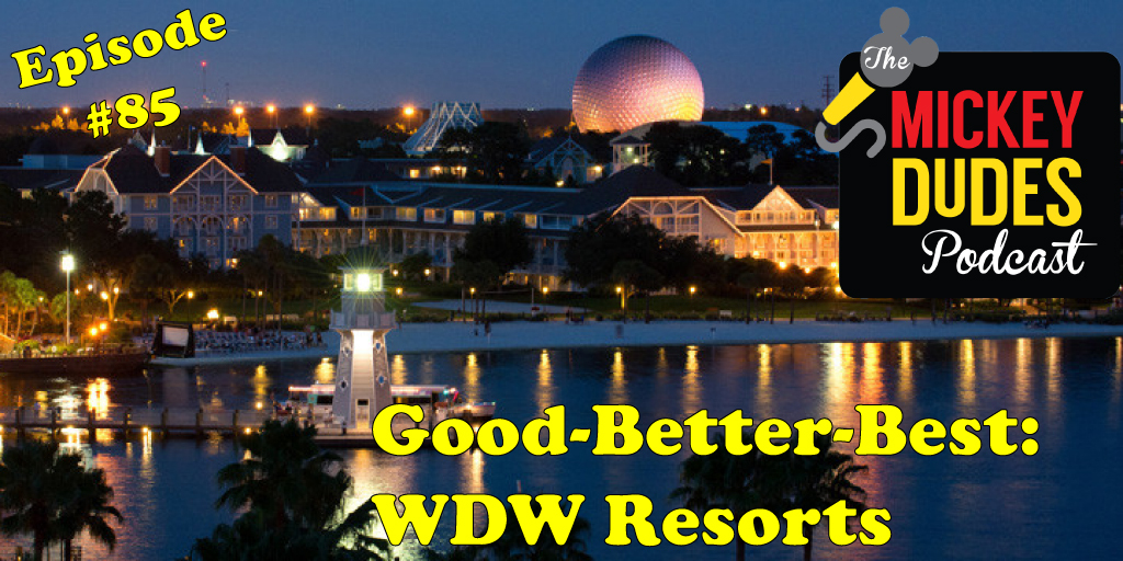 Episode85-Good-Better-Best-Resorts_TMDP.jpg