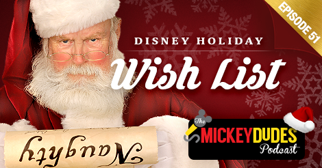 Episode-51-Podcast-Graphics-Disney-Holiday-Wish-List