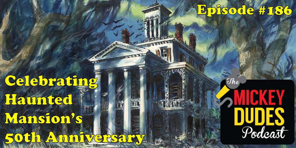 Episode186-Haunted-Mansion50th-with-FP-Podcast_TMDP.jpg